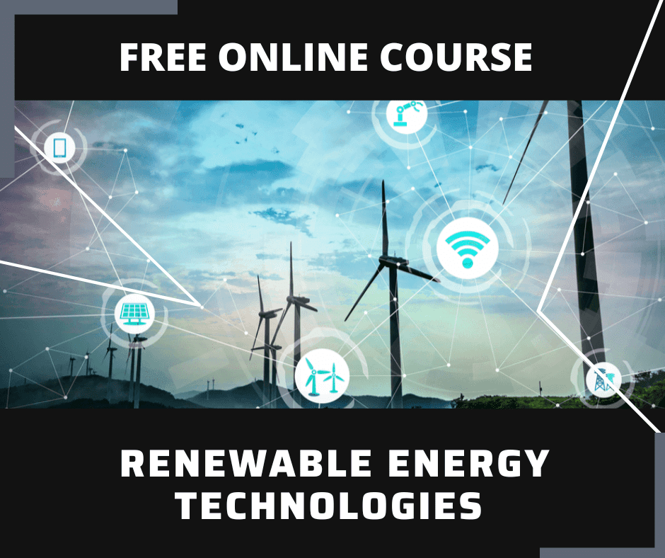 Renewable Energy Technologies Free Online Course