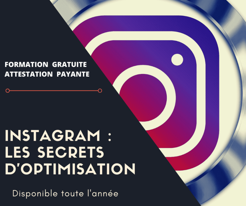 INSTAGRAM : LES SECRETS D'OPTIMISATION