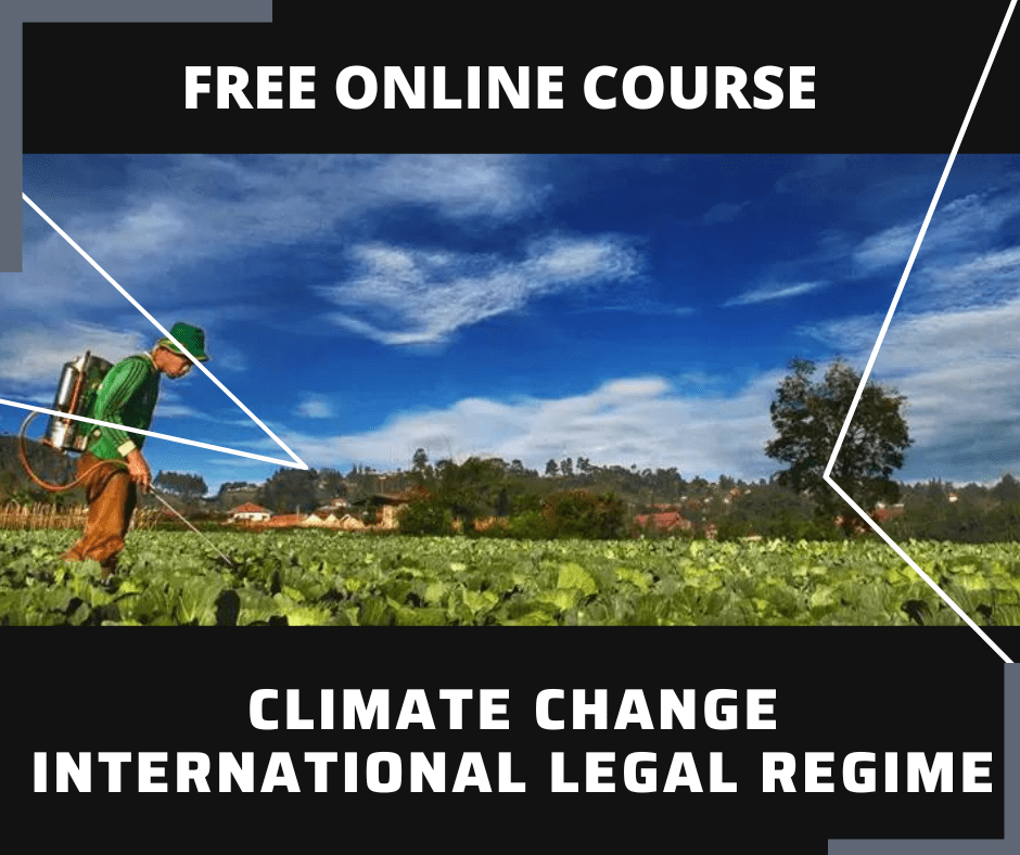 Explore the Climate Change International Legal Regime with a Free ...