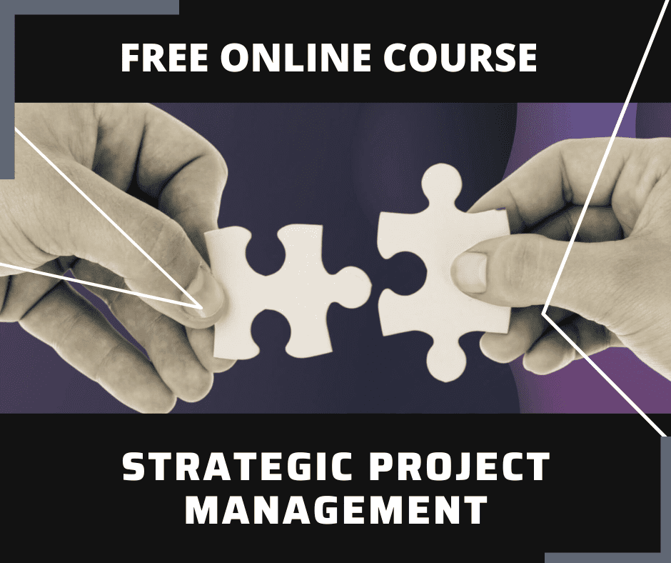 Learn Strategic Project Management With This Free Course